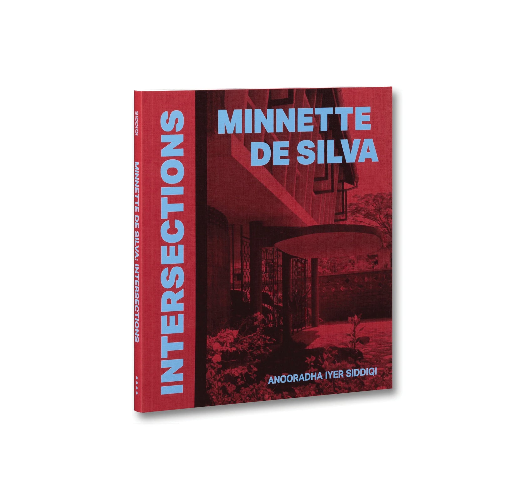 MINNETTE DE SILVA: INTERSECTIONS by Anooradha Iyer Siddiqi