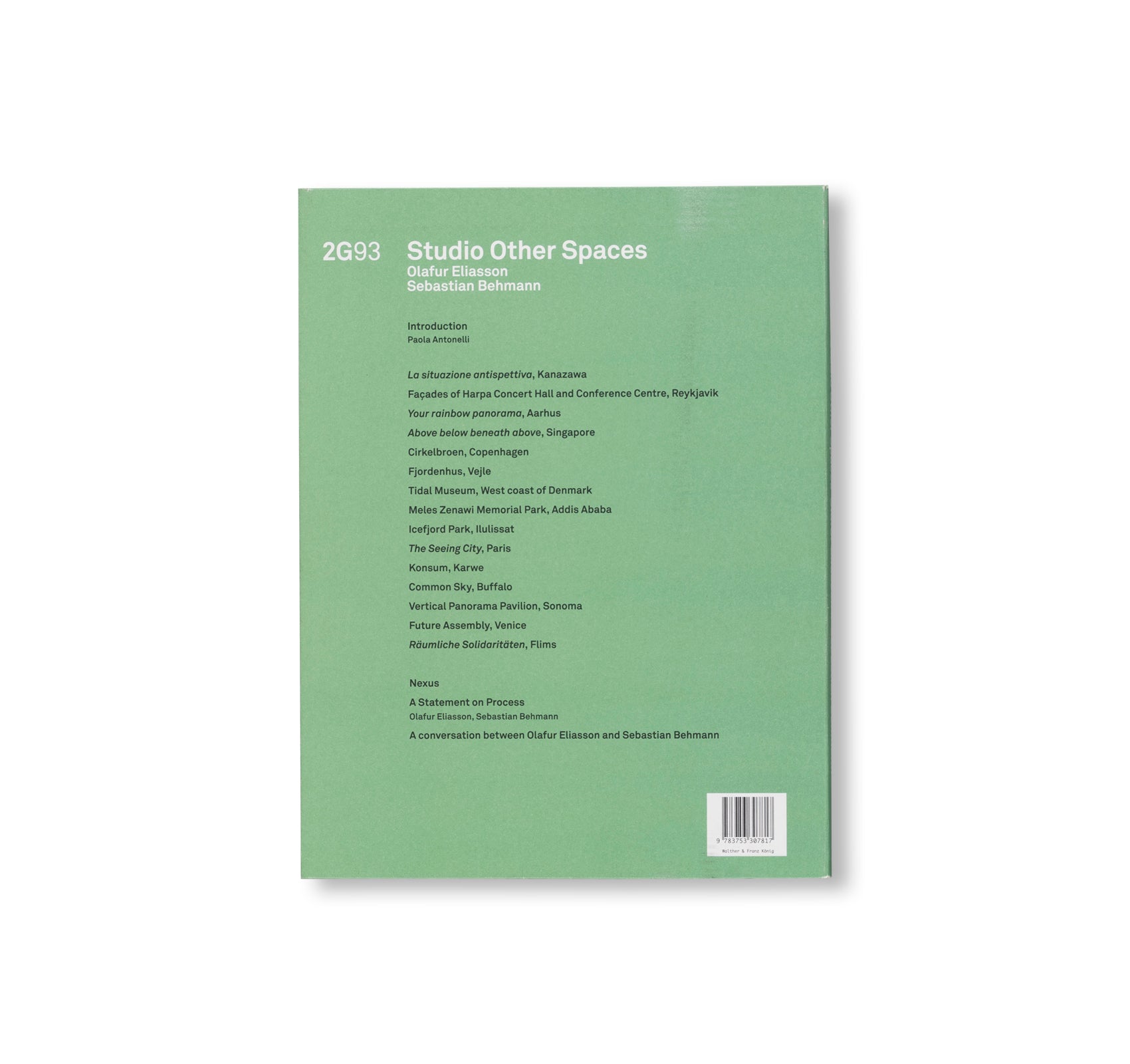 2G No. 93 STUDIO OTHER SPACES: OLAFUR ELIASSON & SEBASTIAN BEHMANN