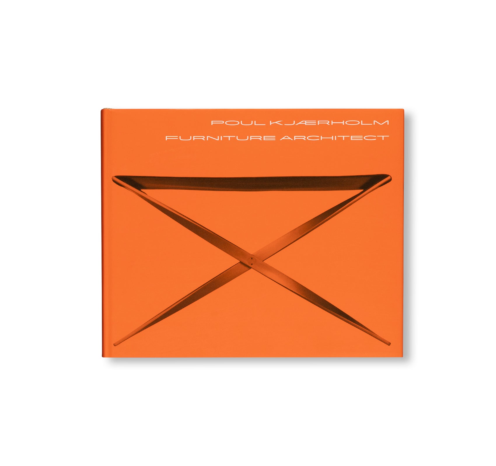 POUL KJAERHOLM by Poul Kjaerholm (LOUISIANA MUSEUM OF MODERN ART)