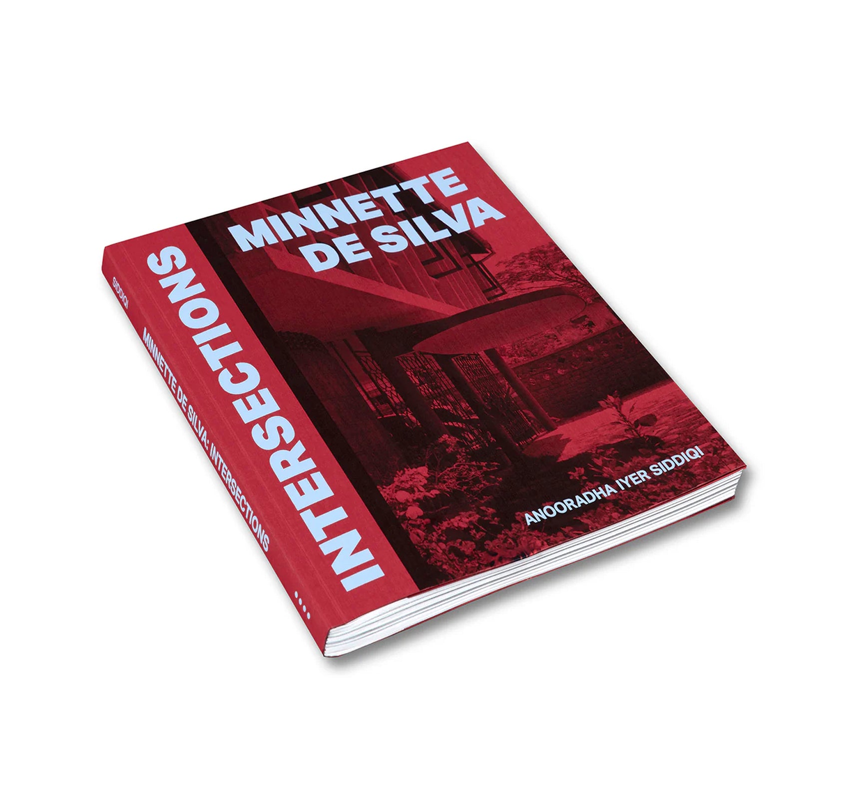 MINNETTE DE SILVA: INTERSECTIONS by Anooradha Iyer Siddiqi