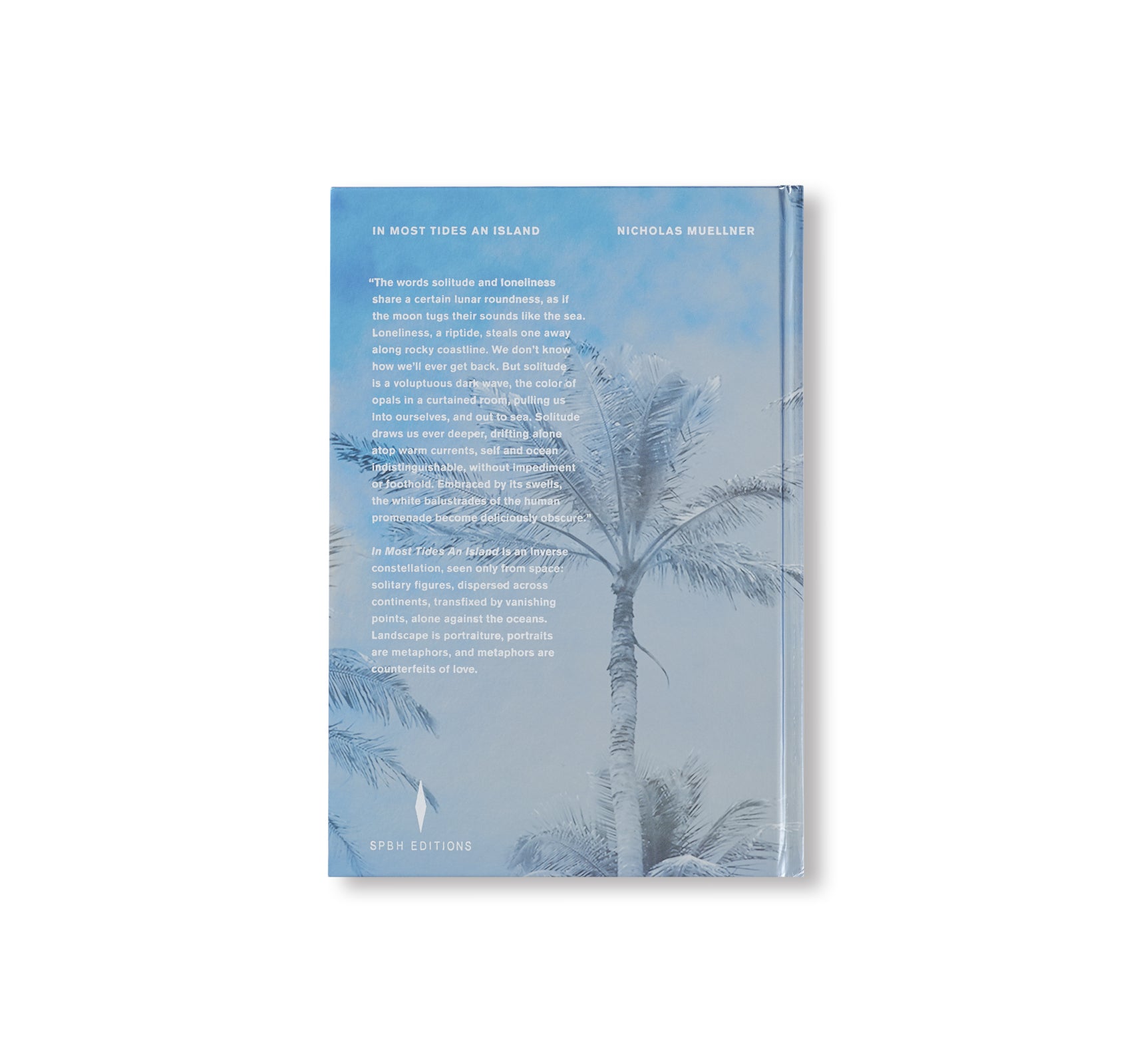 IN MOST TIDES AN ISLAND by Nicholas Muellner