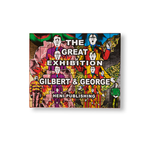 THE GREAT EXHIBITION by Gilbert and George – twelvebooks