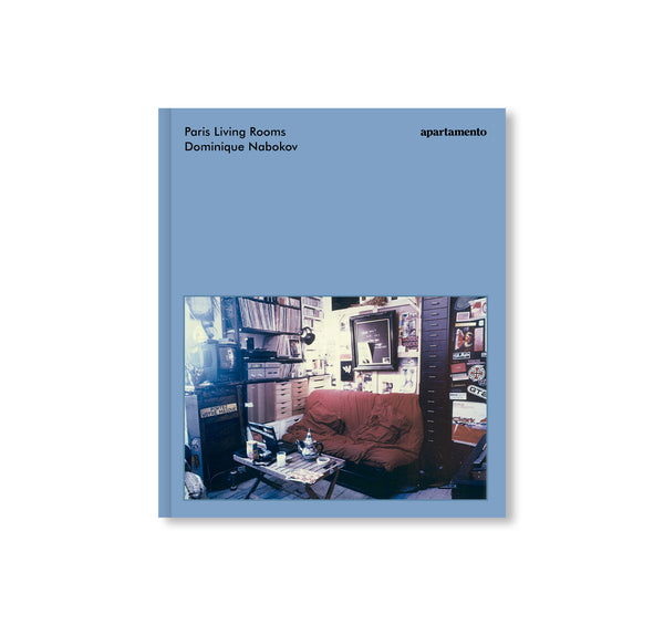 PARIS LIVING ROOMS by Dominique Nabokov – twelvebooks