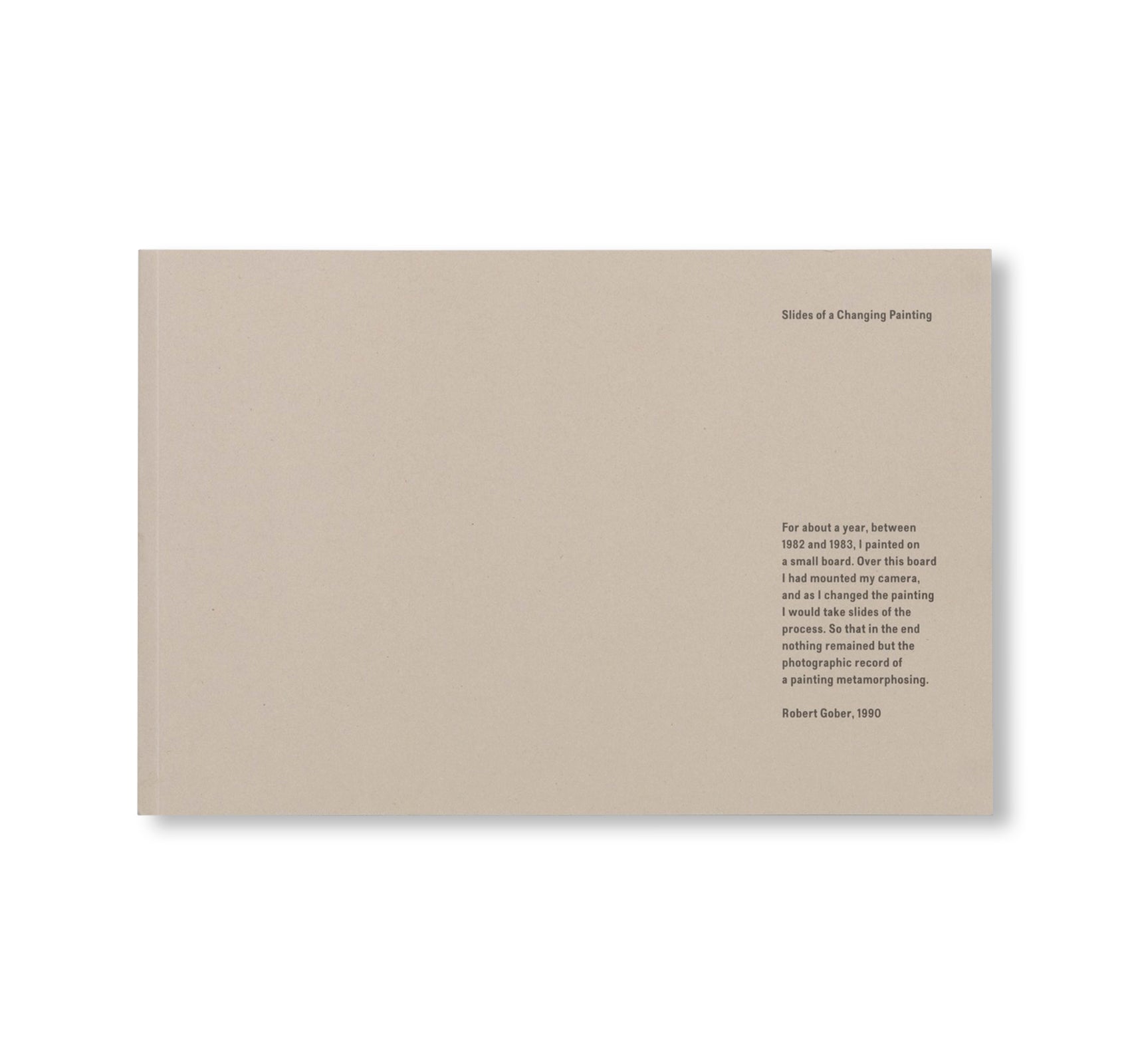 SLIDES OF A CHANGING PAINTING by Robert Gober