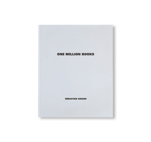 ONE MILLION BOOKS by Sébastien Girard [NUMBERED]