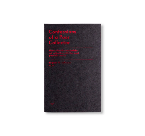 CONFESSIONS OF A POOR COLLECTOR by Eugene M. Schwartz [THIRD EDITION]