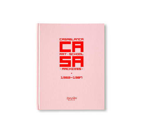 C.A.S.A. – CASABLANCA ART SCHOOL ARCHIVES