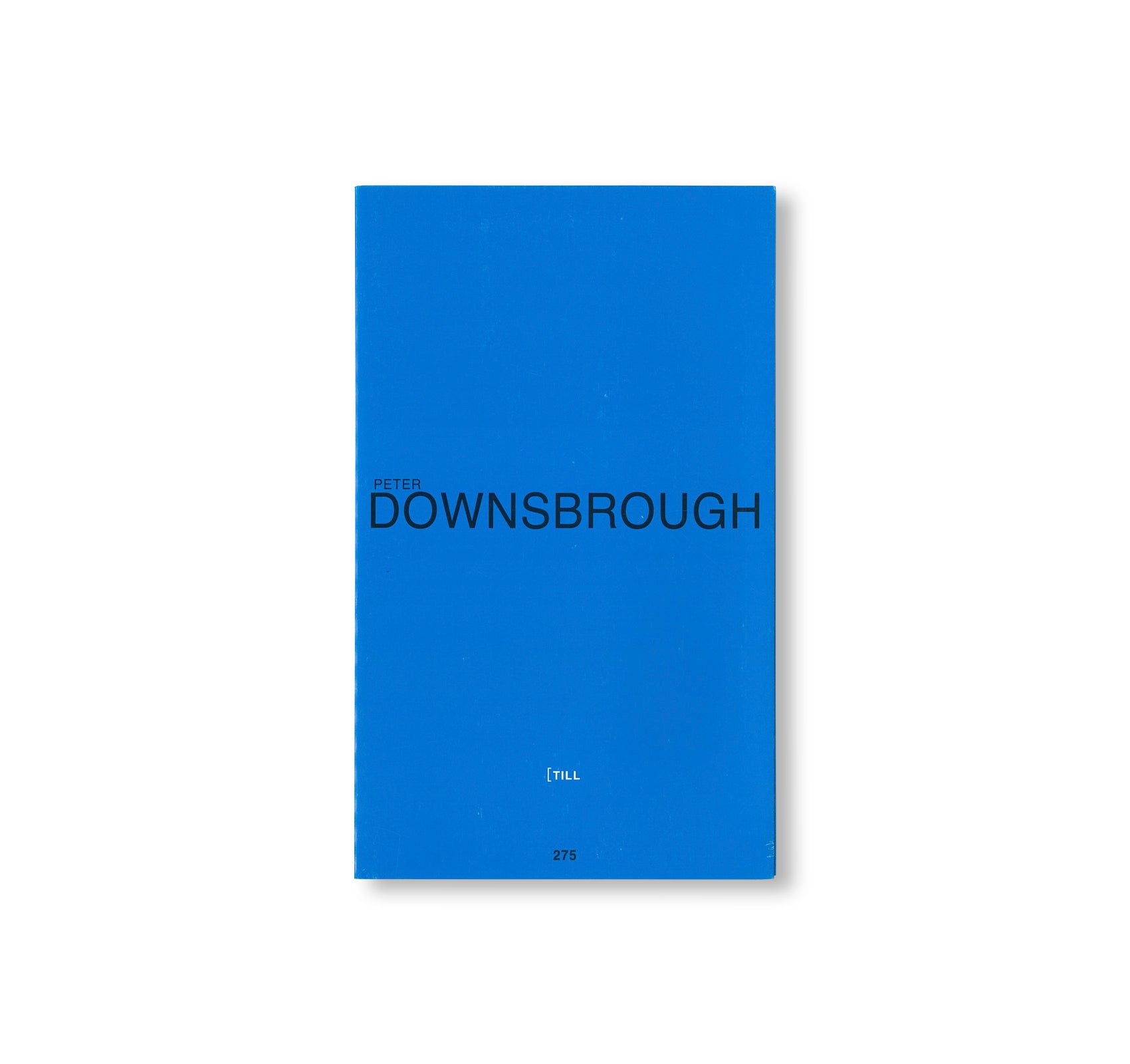 [TILL by Peter Downsbrough [FRENCH EDITION]