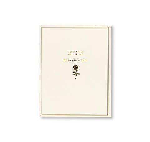 A MAGAZINE CURATED BY WILLY CHAVARRIA