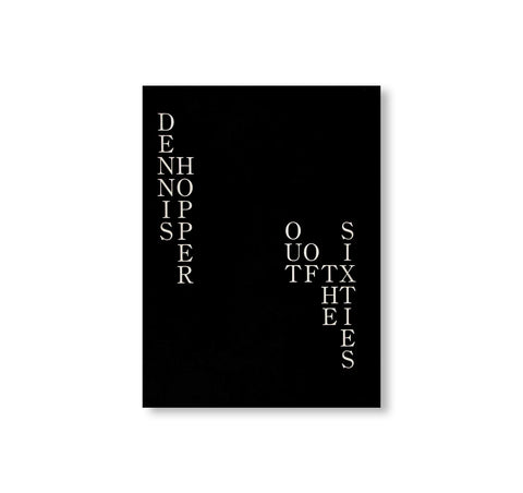 OUT OF THE SIXTIES by Dennis Hopper