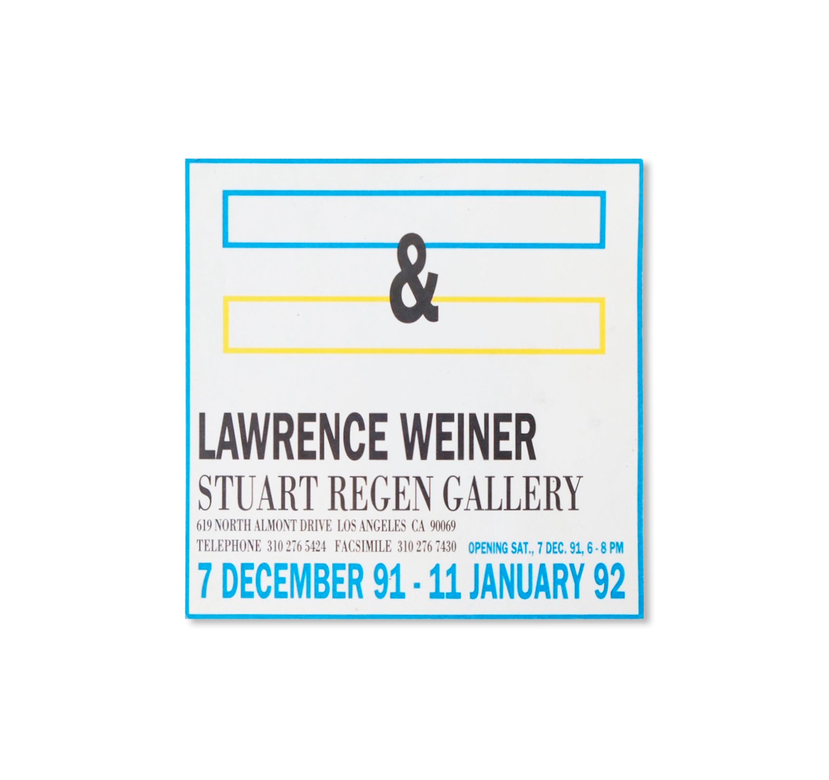 LAWRENCE WEINER (1991) by Lawrence Weiner (STUART REGEN GALLERY)