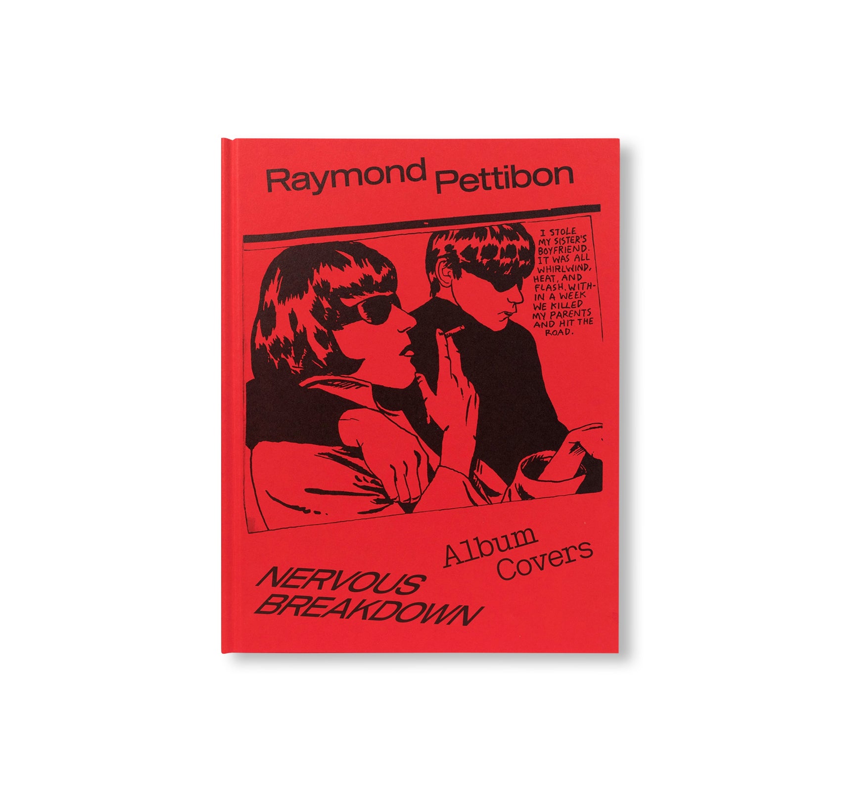 NERVOUS BREAKDOWN: RAYMOND PETTIBON, ALBUM COVERS by Raymond Pettibon