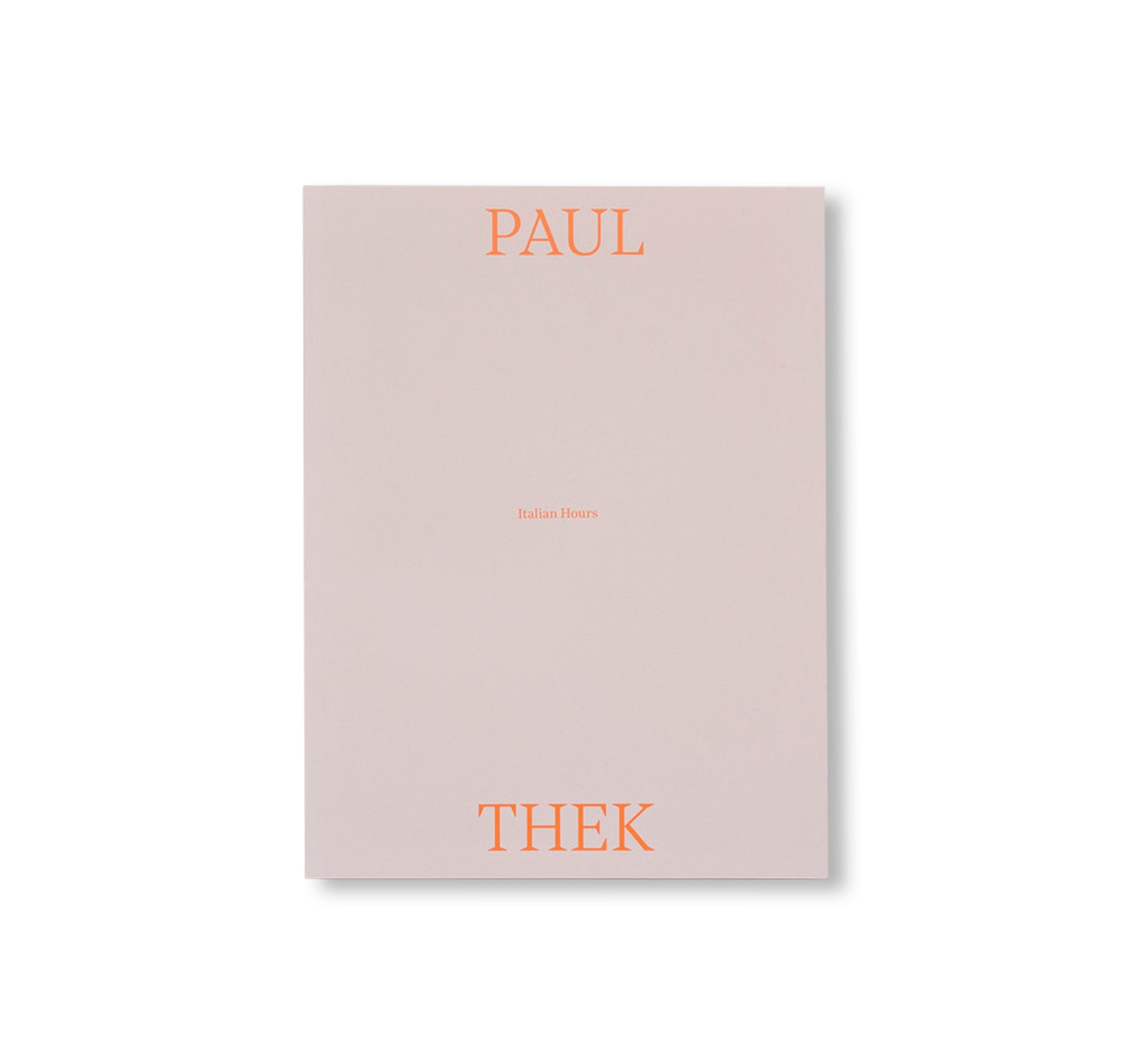 ITALIAN HOURS by Paul Thek