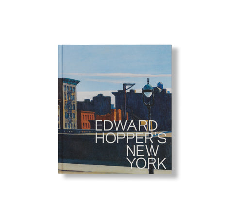 EDWARD HOPPER'S NEW YORK by Edward Hopper