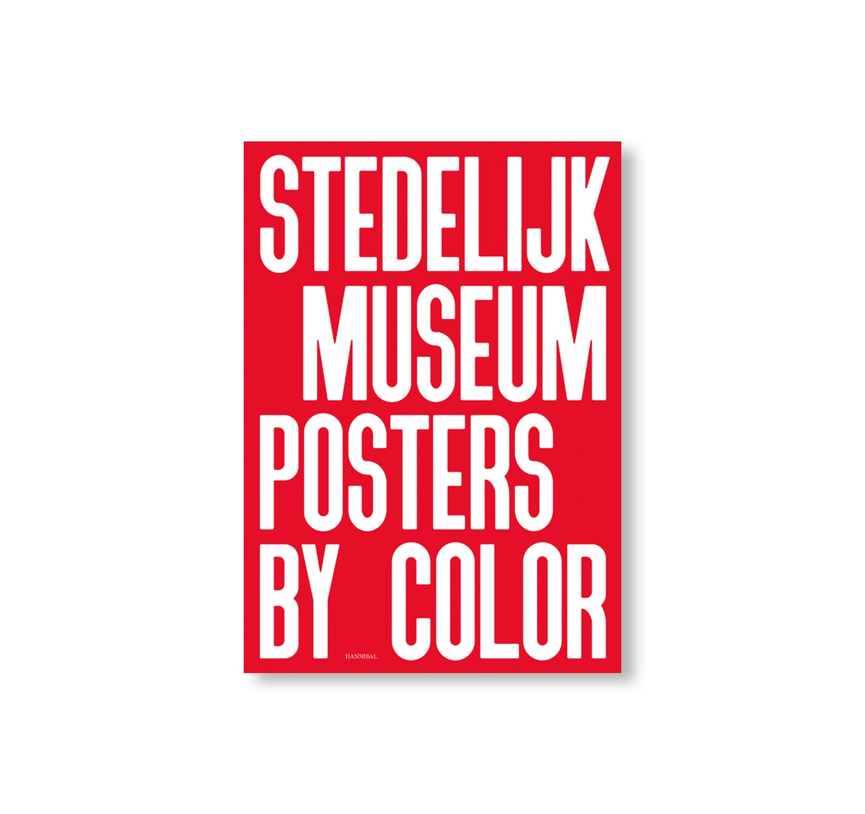 STEDELIJK MUSEUM POSTERS BY COLOR [ENGLISH EDITION]
