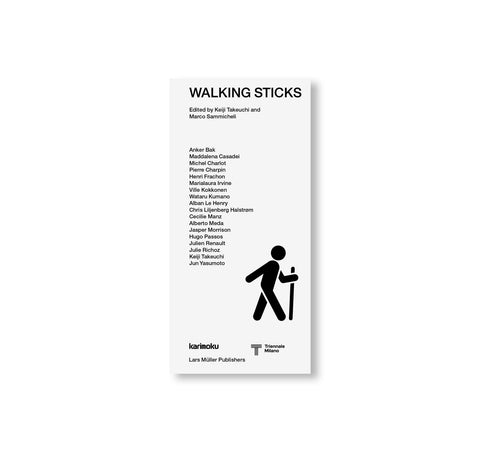 WALKING STICKS by Keiji Takeuchi, Marco Sammicheli