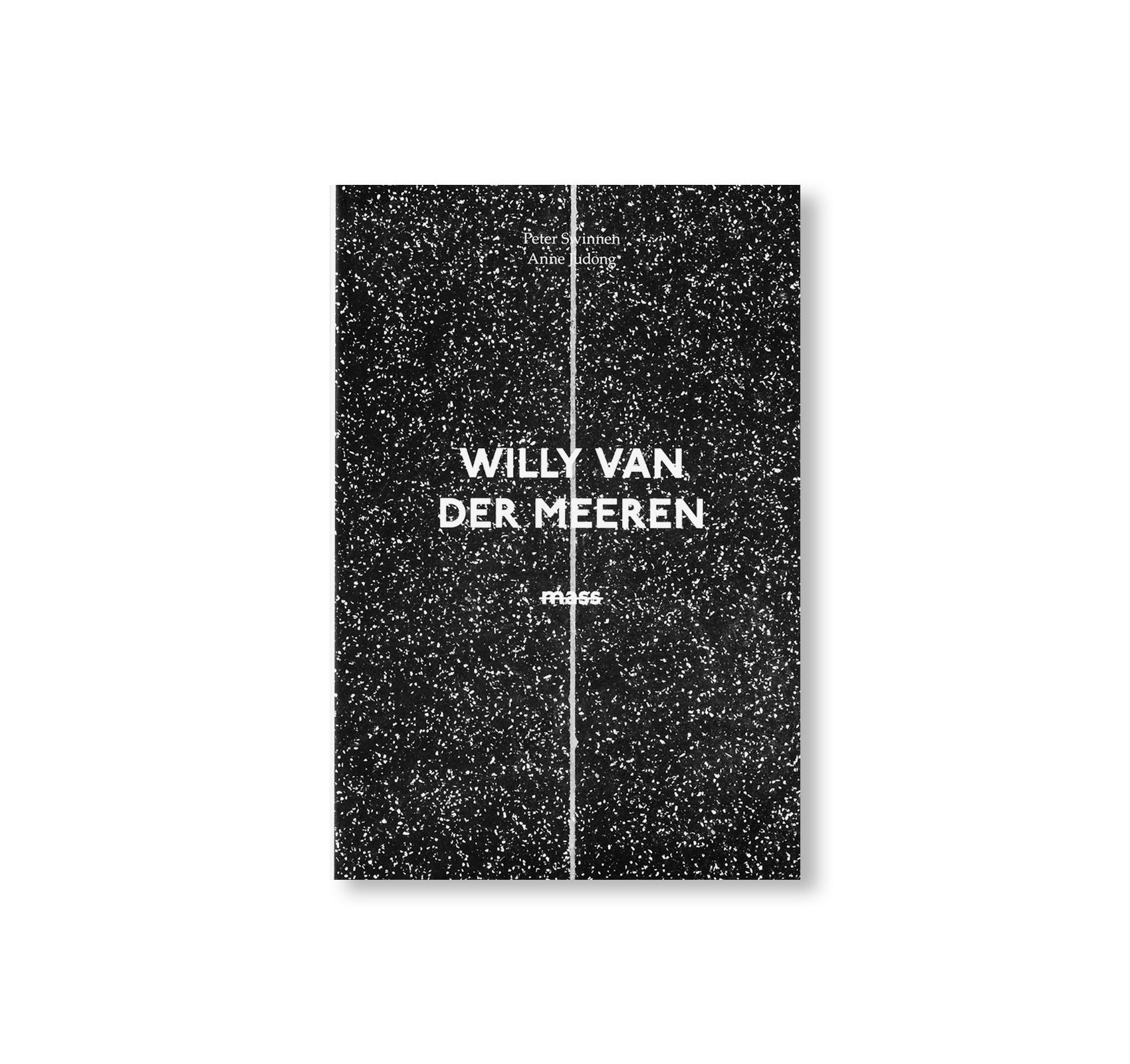 WILLY VAN DER MEEREN: MASS by Willy Van Der Meeren