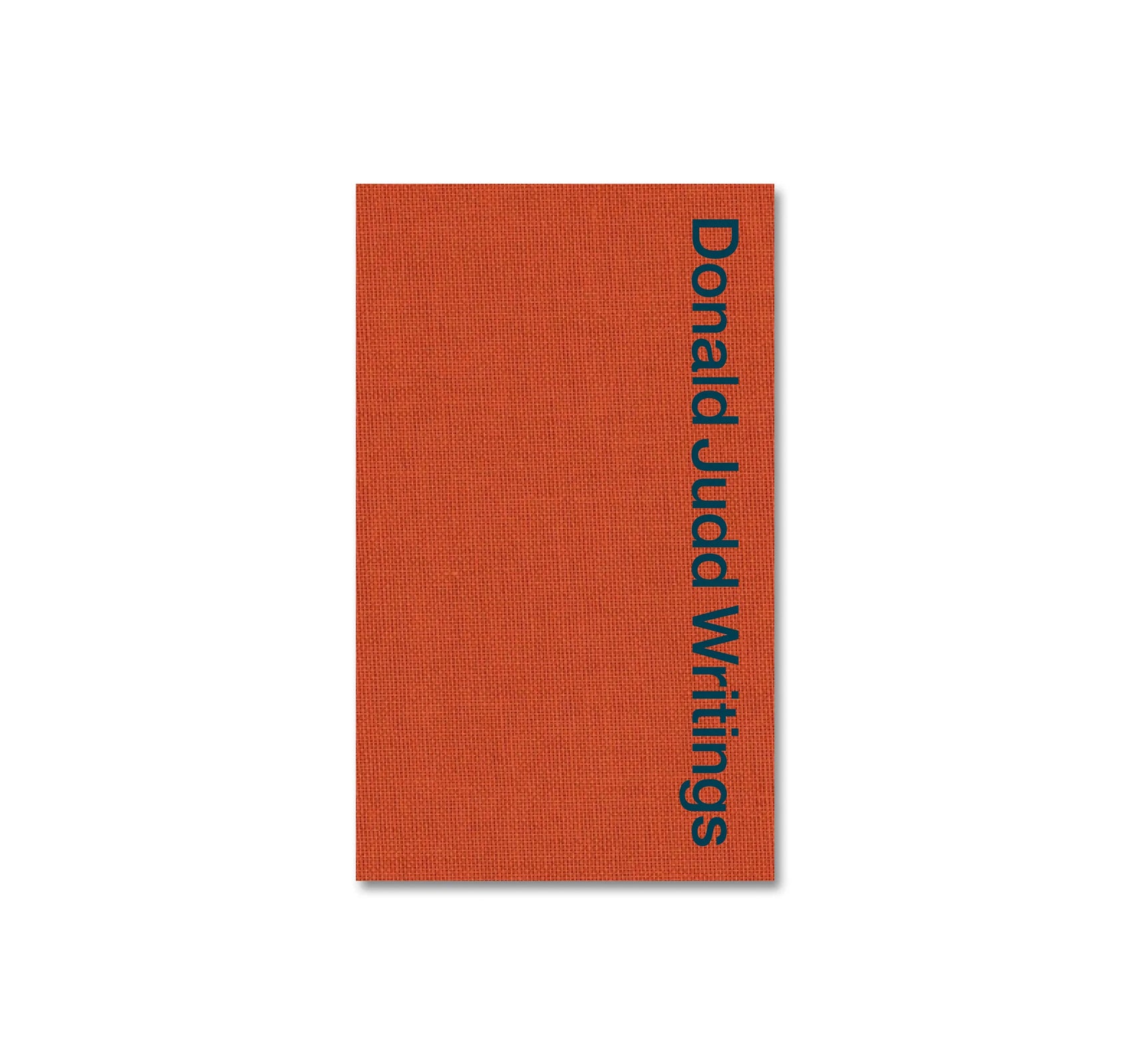 DONALD JUDD WRITINGS by Donald Judd