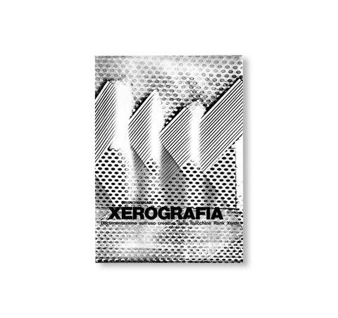 XEROGRAFIA by Bruno Munari [JAPANESE / REPRINTED EDITION]