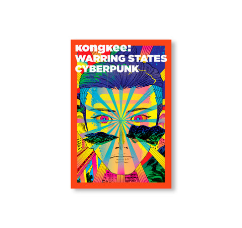 KONGKEE: WARRING STATES CYBERPUNK by Kongkee (Kong Khong-chang)