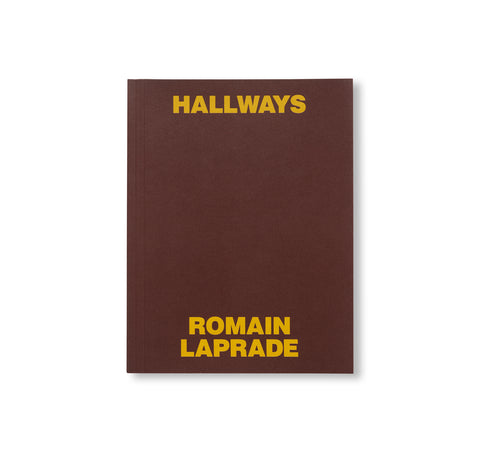 HALLWAYS by Romain Laprade