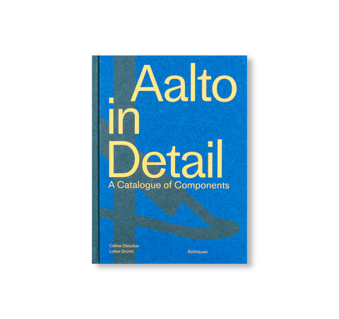 AALTO IN DETAIL by Alvar Aalto, Aino Aalto, Elissa Aalto
