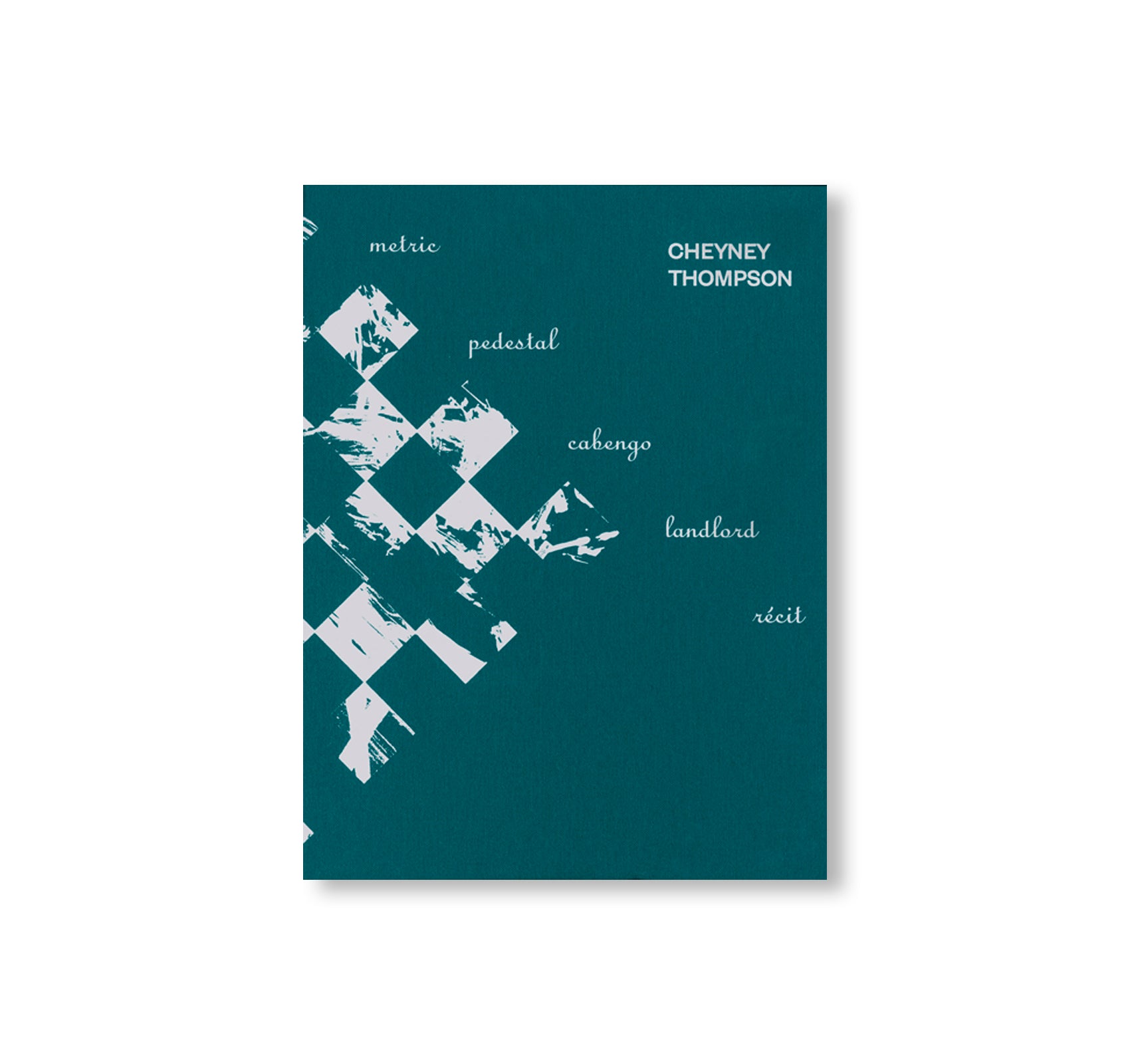 METRIC / PEDESTAL / CABENGO / LANDLORD / RÉCIT by Cheyney Thompson