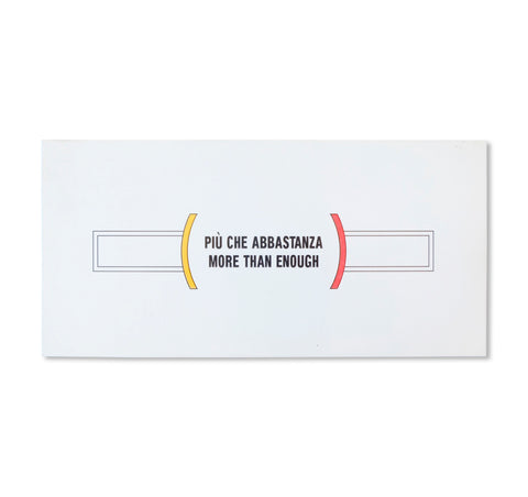 PIÙ CHE ABBASTANZA / MORE THAN ENOUGH (1989) by Lawrence Weiner