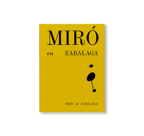 MIRÓ AT ZABALAGA by Joan Miró