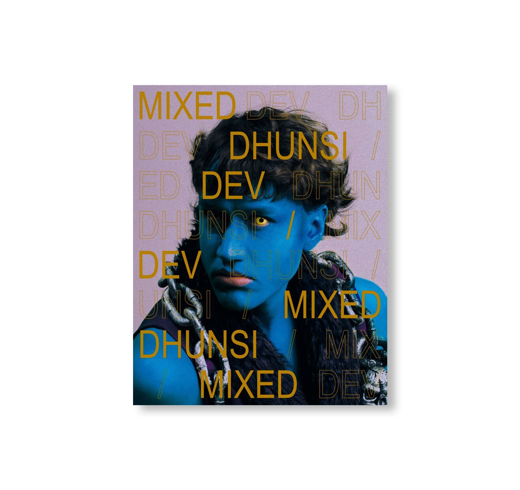 MIXED by Dev Dhunsi