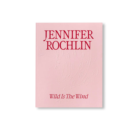 WILD IS THE WIND by Jennifer Rochlin