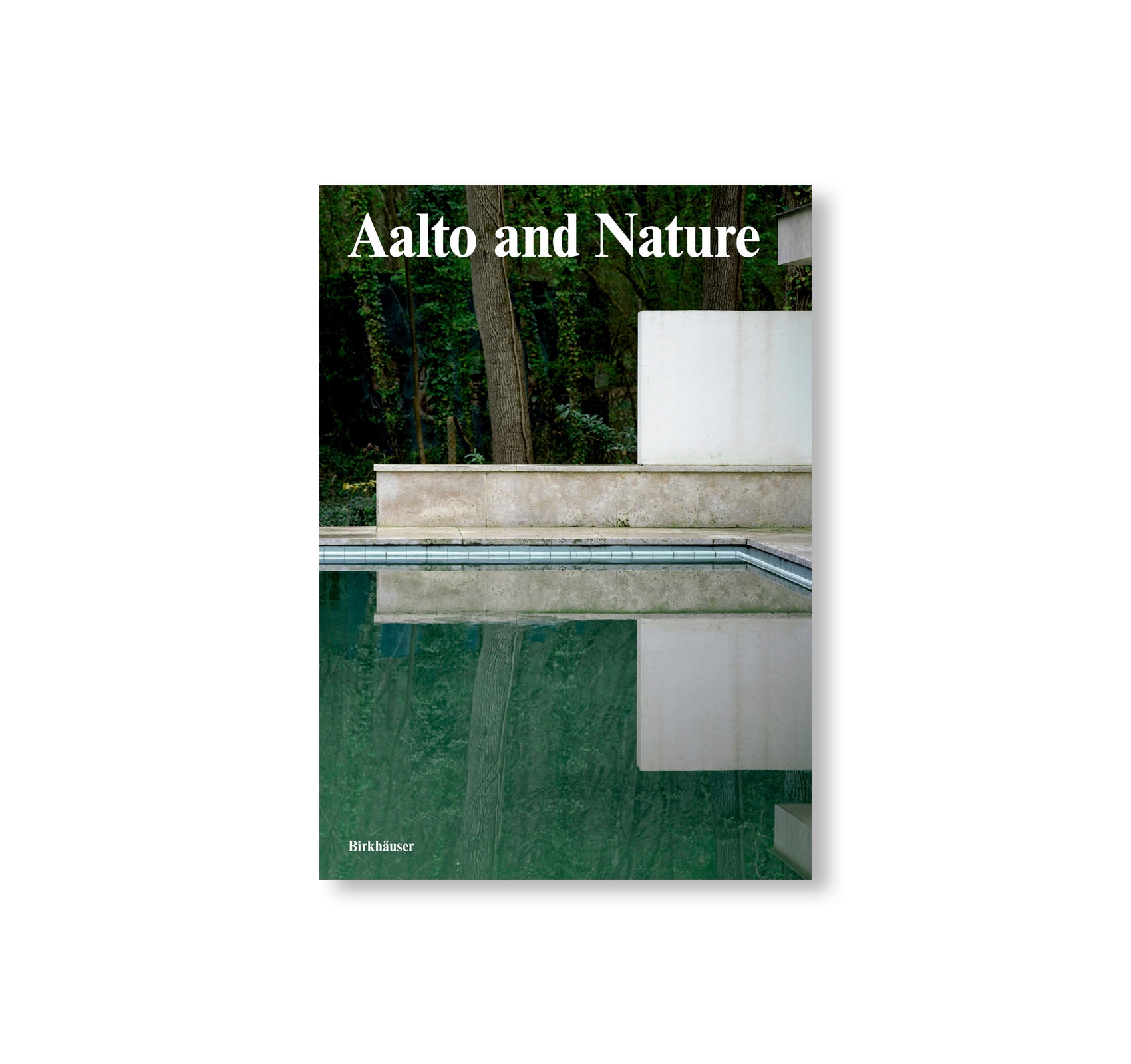 AALTO AND NATURE by Alvar Aalto, Aino Aalto, Elissa Aalto