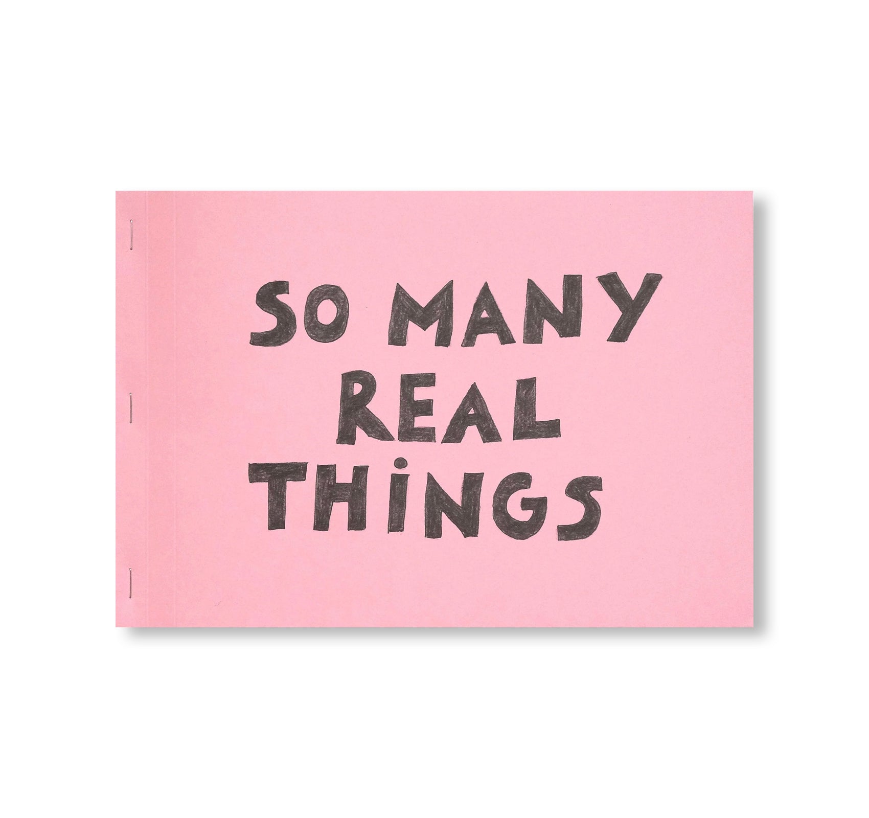 SO MANY REAL THINGS by Nathalie Du Pasquier