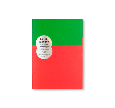 HELLO TOMATO by Marion Caron, Camille Trimardeau [SECOND EDITION]