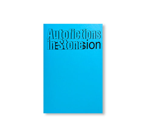 AUTOFICTIONS IN STONE by Aglaia Konrad