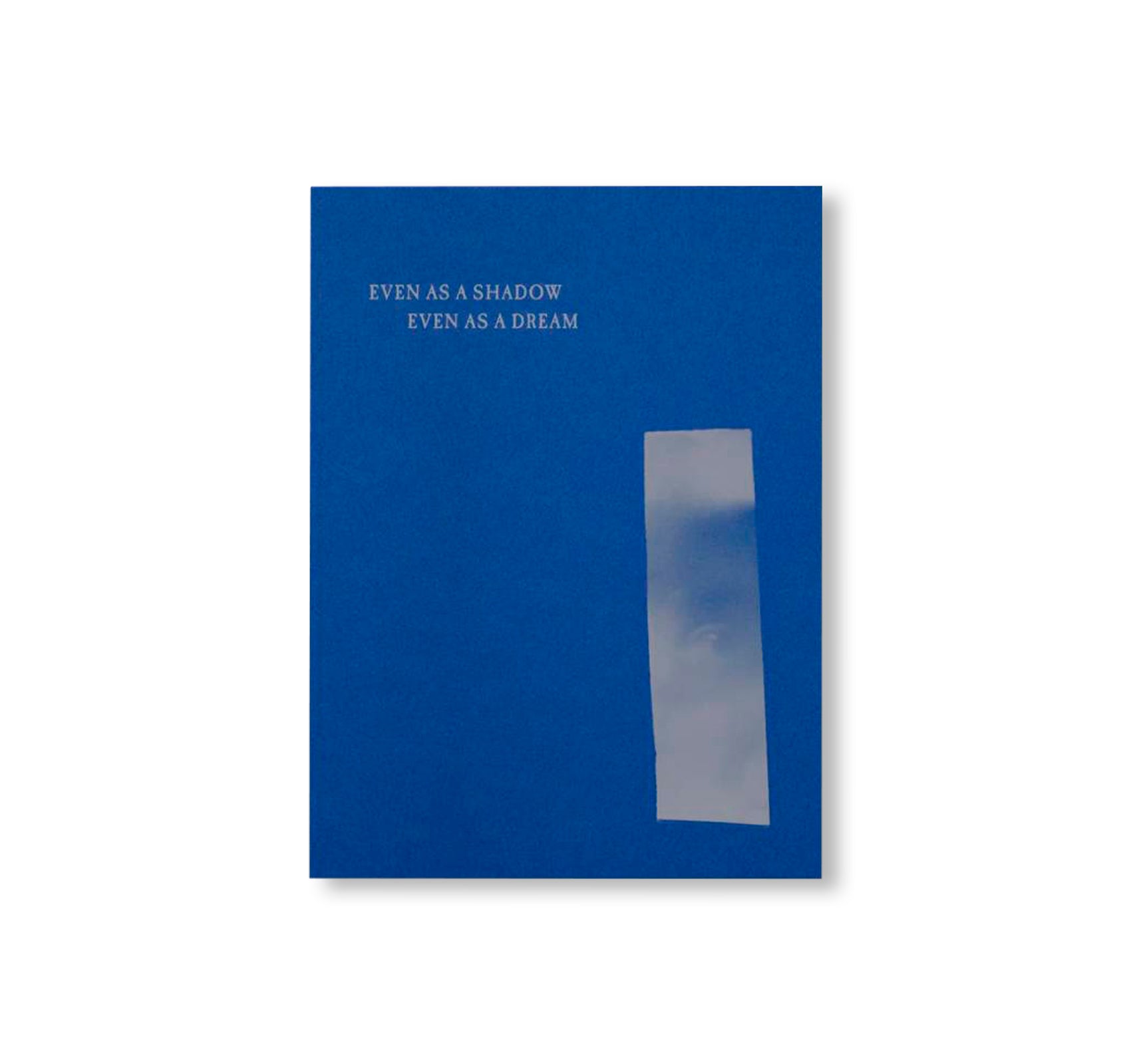 EVEN AS A SHADOW, EVEN AS A DREAM by Chloé Zhao, Jessie Buckley, Agata Grzybowska