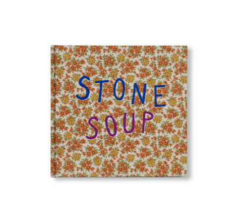 STONE SOUP by Eric Ruby