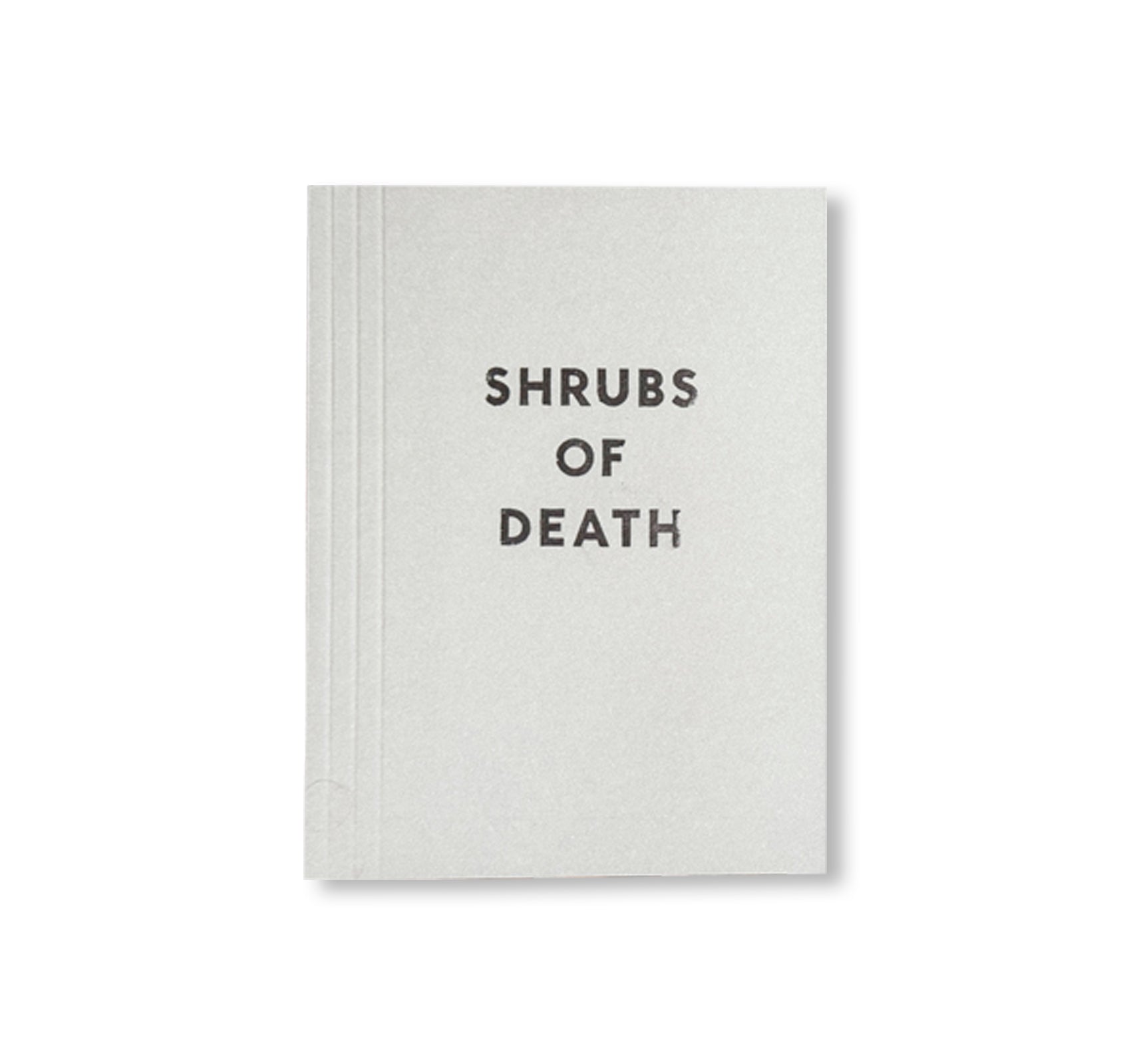 SHRUBS OF DEATH by Mike Slack [ENGLISH COVER / SIGNED]