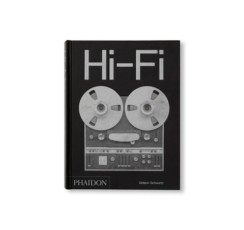 HI-FI: THE HISTORY OF HIGH-END AUDIO DESIGN