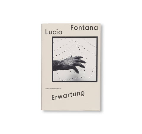 ERWARTUNG by Lucio Fontana [GERMAN EDITION]