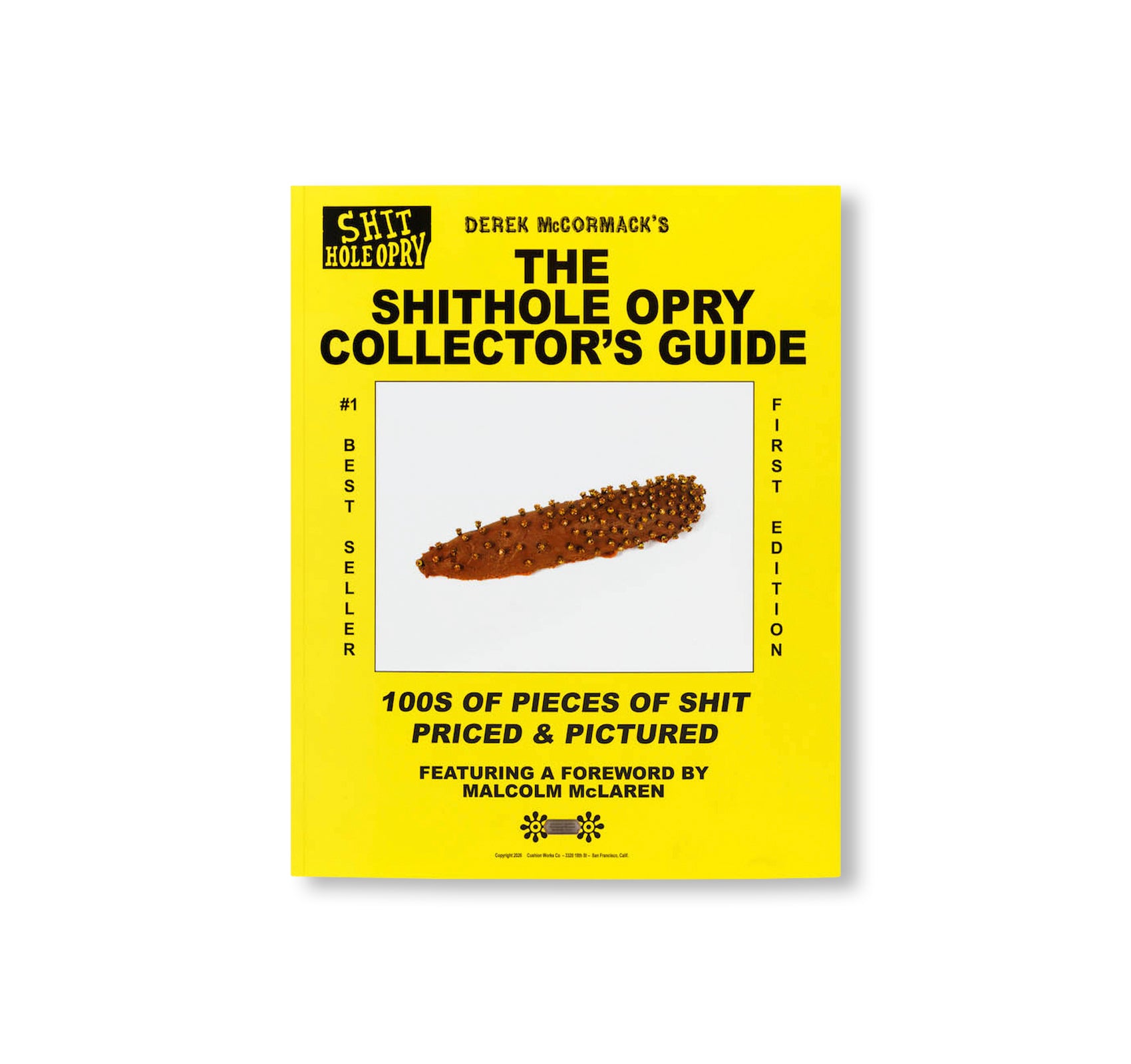 THE SHITHOLE OPRY COLLECTOR’S GUIDE by Derek McCormack