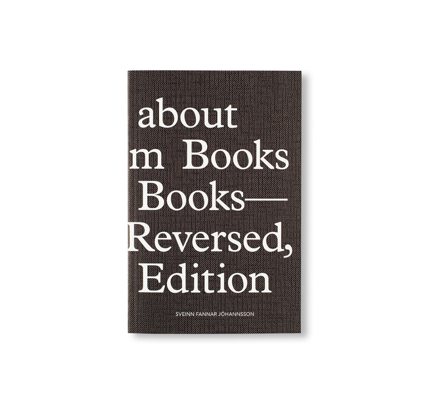 QUOTES ABOUT BOOKS FROM BOOKS ABOUT BOOKS - REVISED, REVERSED, REVISITED EDITION by Sveinn Fannar Jóhannsson