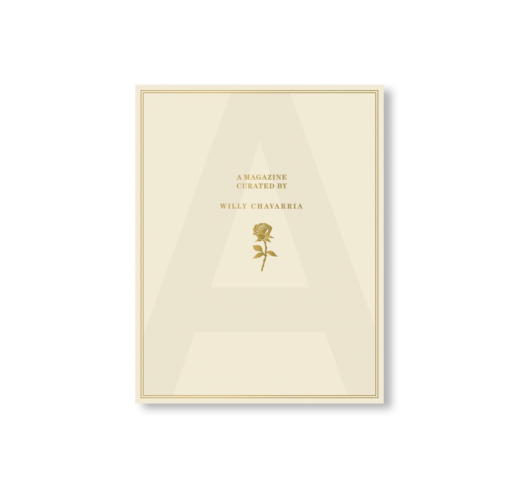 A MAGAZINE CURATED BY WILLY CHAVARRIA