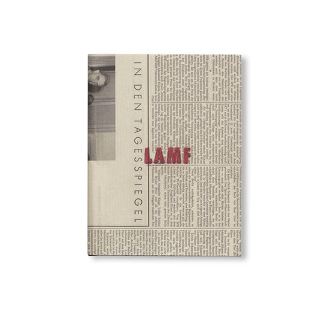 LAMF: THREE DAYS IN BERLIN, 1987 by John Gossage [NEW EDITION]