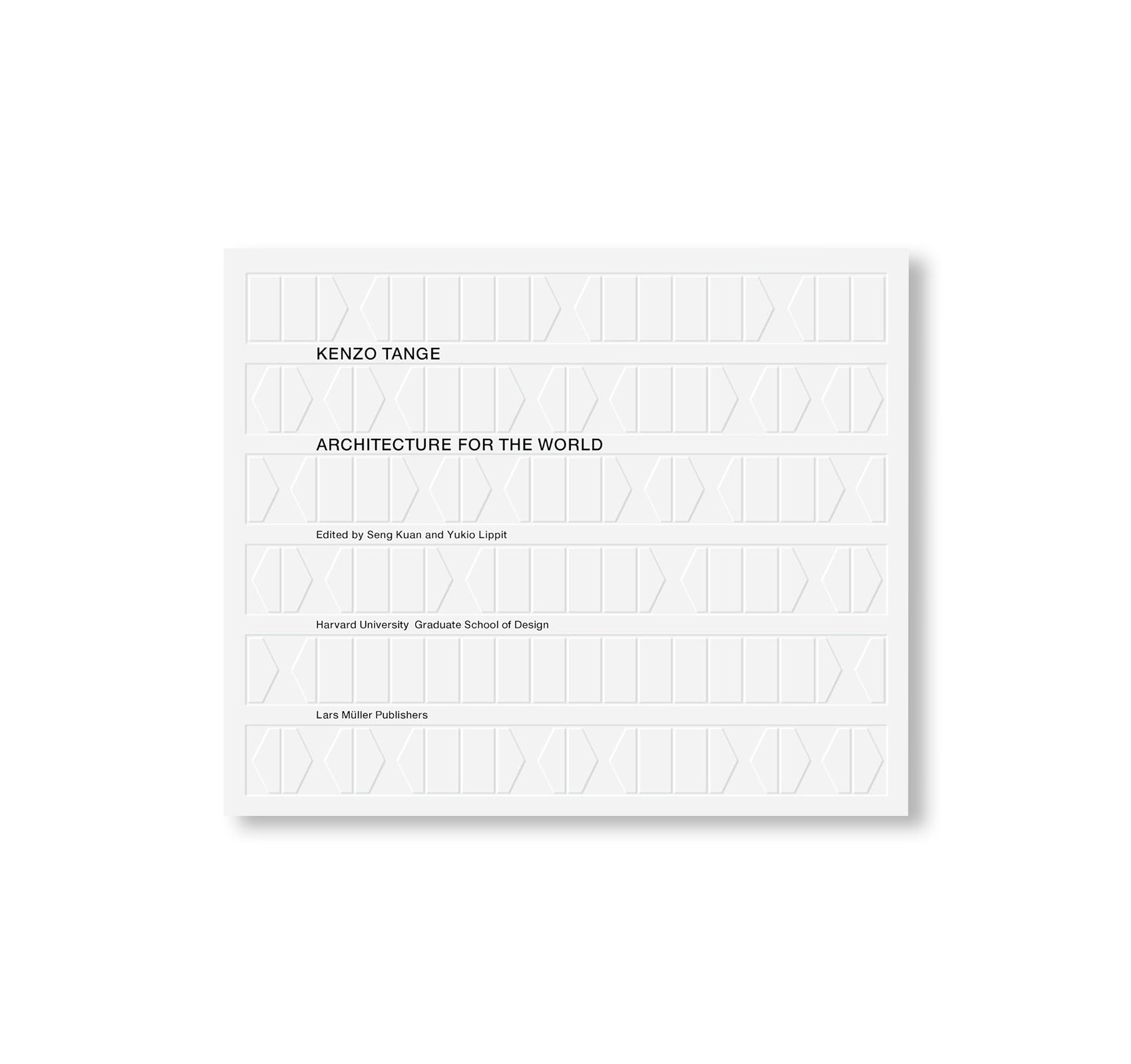 KENZŌ TANGE – ARCHITECTURE FOR THE WORLD by Kenzo Tange