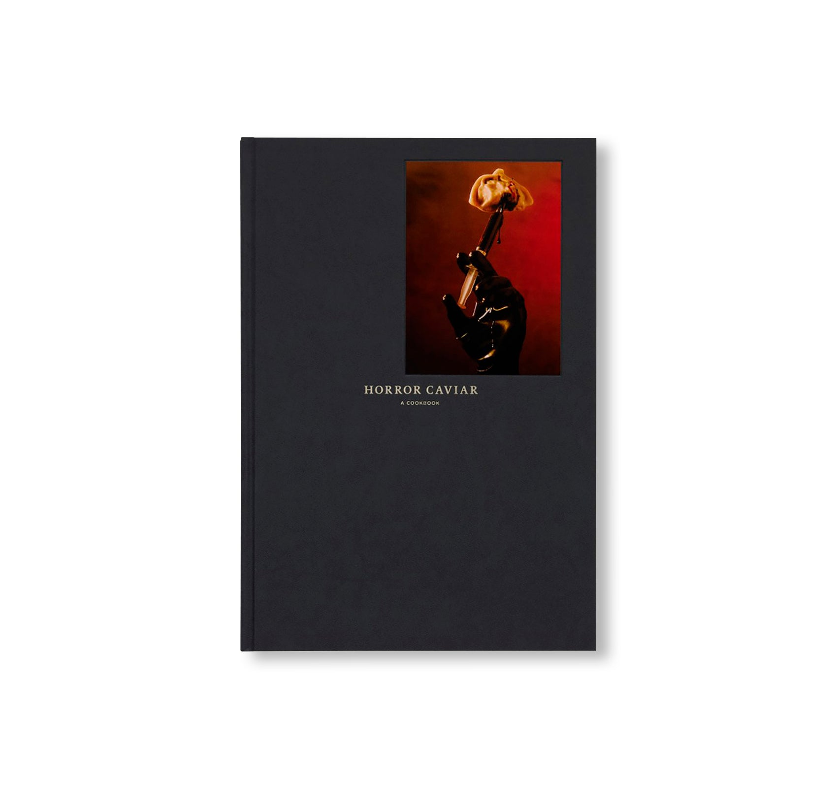 HORROR CAVIAR: A COOKBOOK by Justin J Wee [SECOND PRINTING]