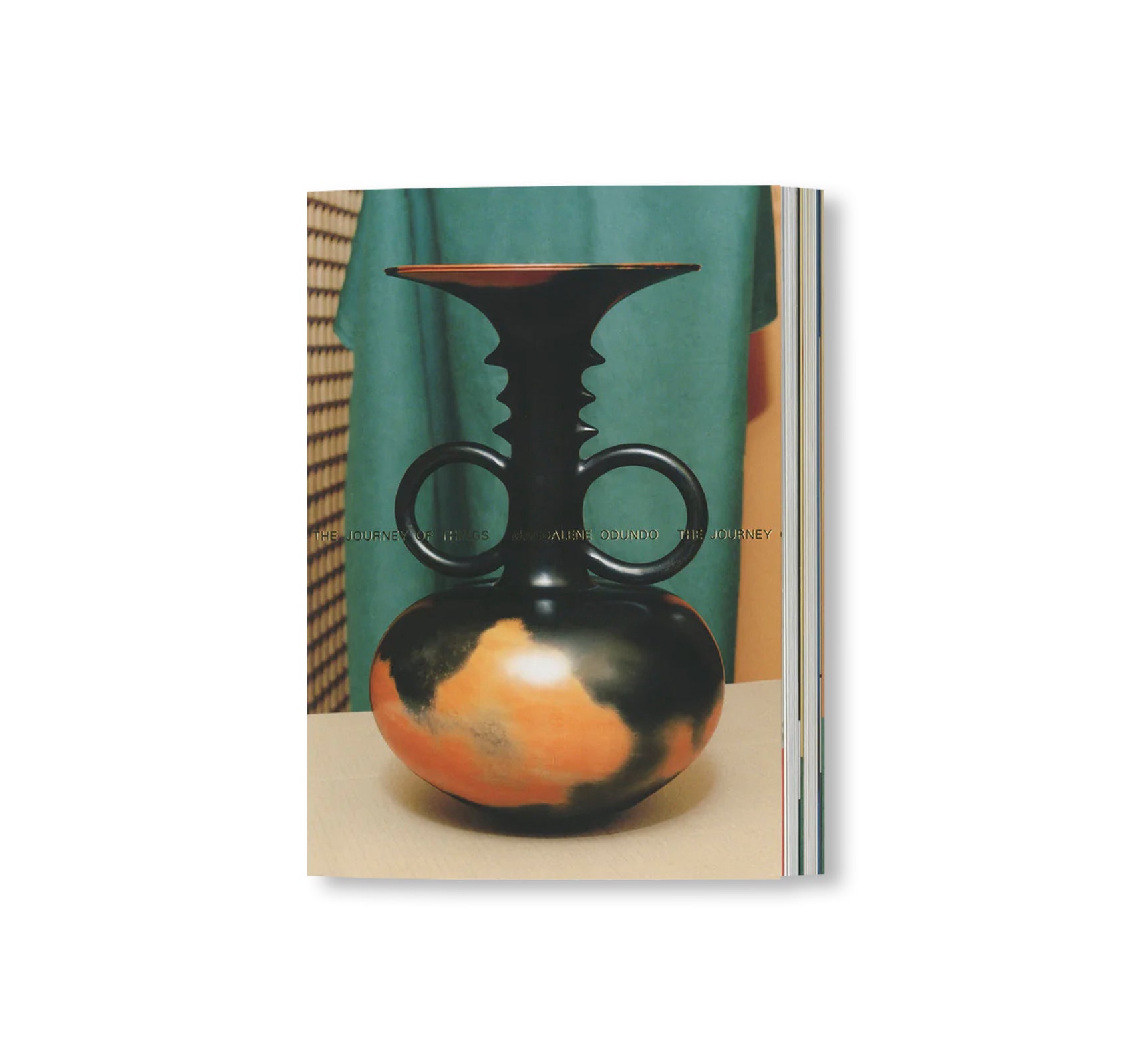 THE JOURNEY OF THINGS by Magdalene Odundo [FOURTH PRINTING]