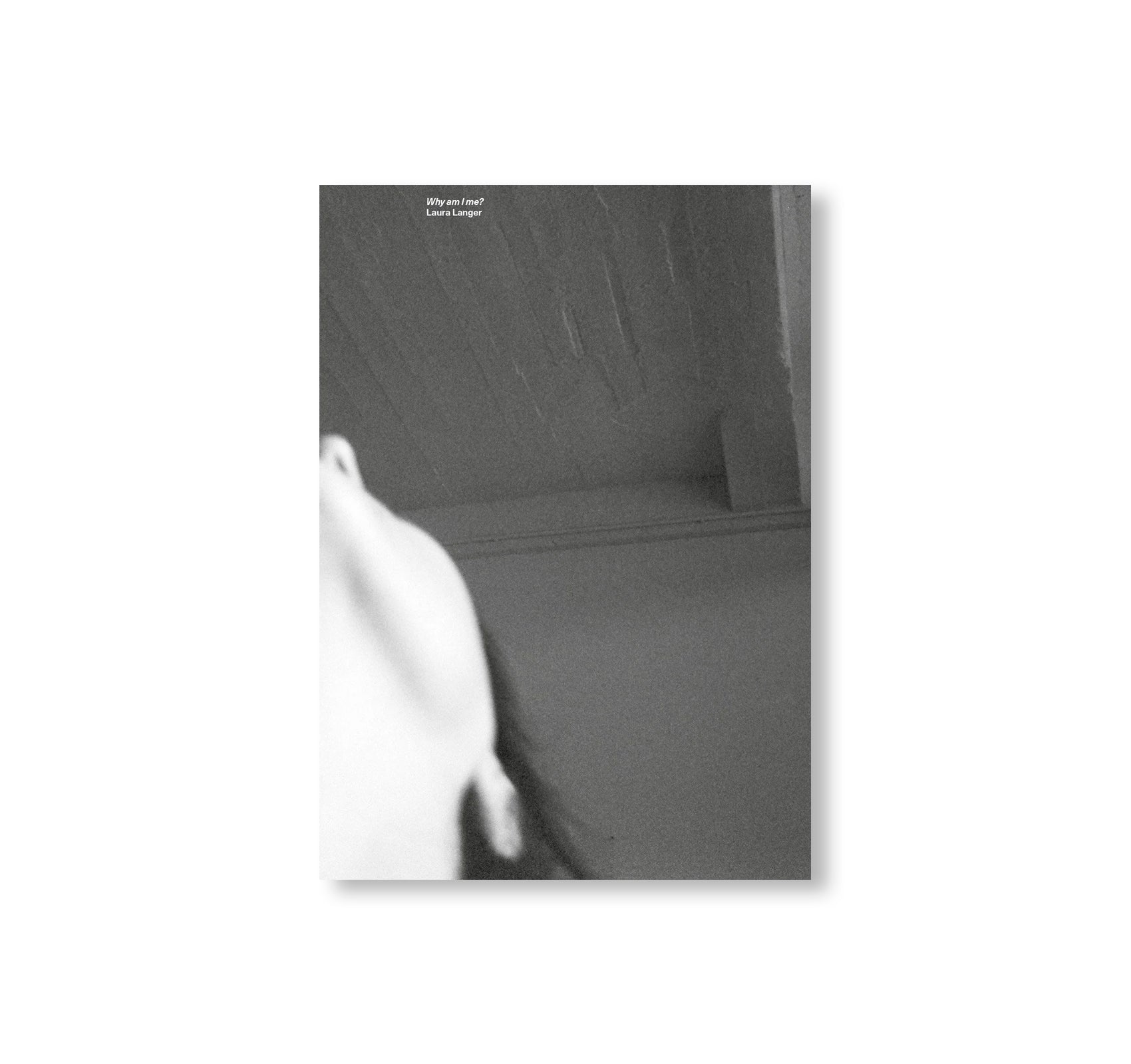 WHY AM I ME? by Laura Langer