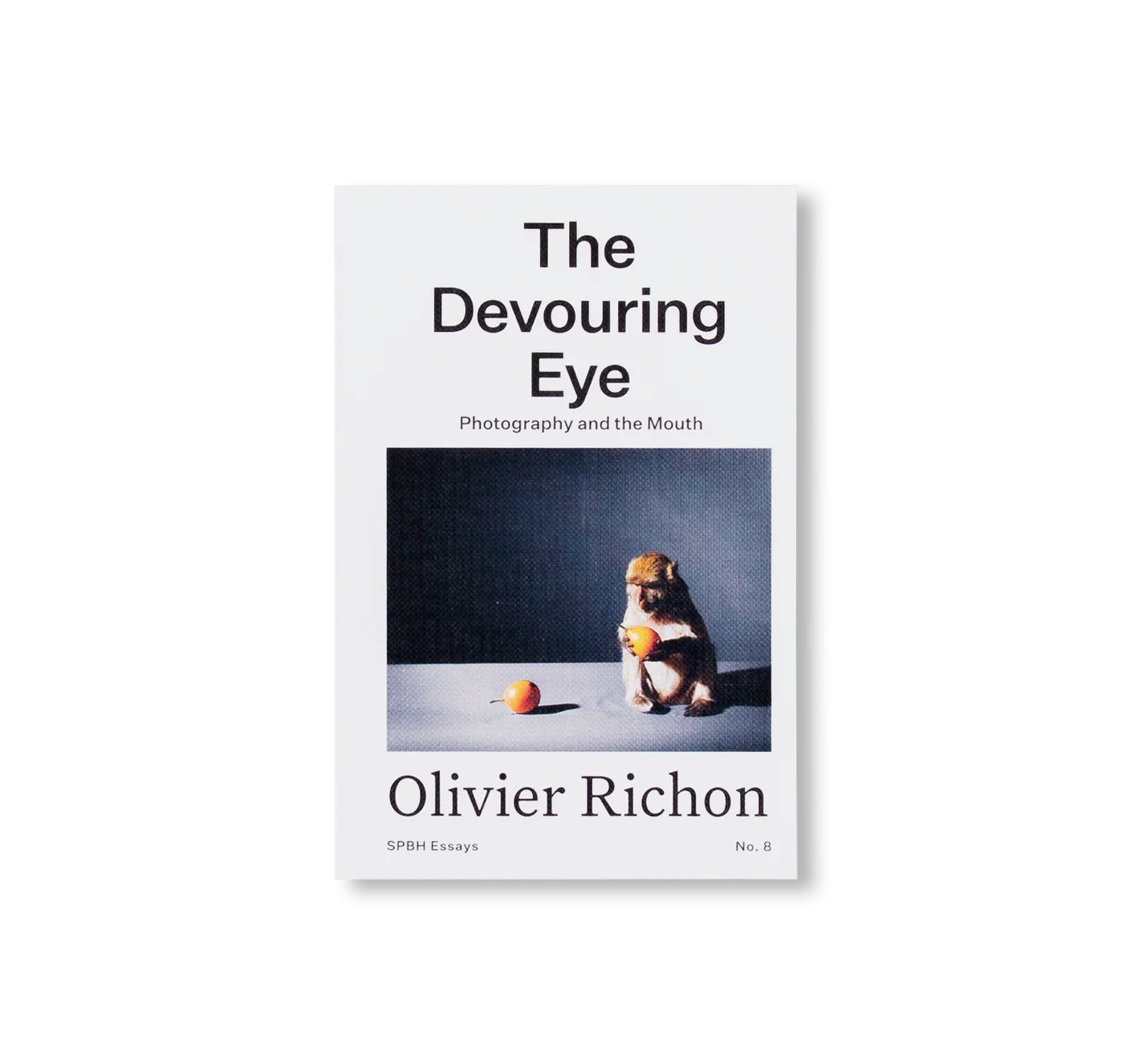 THE DEVOURING EYE: PHOTOGRAPHY AND THE MOUTH by Olivier Richon