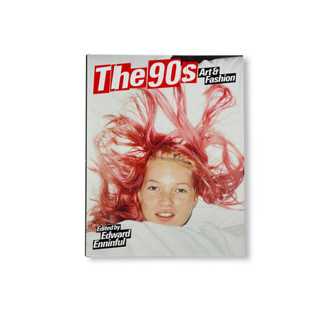 THE 90S: ART AND FASHION [HARDCOVER / JUERGEN TELLER COVER EDITION]